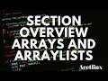 Section Overview Arrays and ArrayLists - AP Computer Science A MasterClass