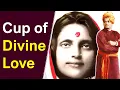Download Lagu Drink The Cup of Divine Love and Be Mad of God   Swami Vivekananda and Ma Anandamayi