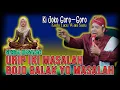 Lagu 🔴 NGAJI ATI || BOJO GALAK YO MASALAH || KUDU LUCU WANI SARU || Ki Joko Goro Goro