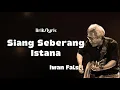 Iwan Fals - Siang Seberang Istana (Official Lyric Video)