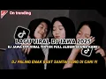 Download Lagu DJ JAWA FULL ALBUM 2025 | DJ MAS ESEMMU TANSAH NGLAM NGLAMI VIRAL TIKTOK TERBARU FULL ALBUM