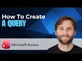 How To Create a Query with Microsoft Access 2026 Guide