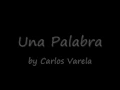 Download Lagu Carlos Varela - Una Palabra with lyrics and translation