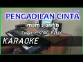 Download Lagu PENGADILAN CINTA - IMAM S ARIFIN - KARAOKE COVER Pa800