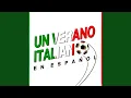 Download Lagu Un Verano Italiano