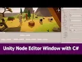 Unity Node Based Editor Window C