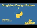 Design Patterns in Python - Singleton