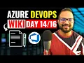 Day - Azure DevOps Wiki Azure DevOps Zero to Hero Full Course
