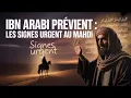 Download Lagu Ibn Arabi Prévient : Les Signes Urgent au Mahdi
