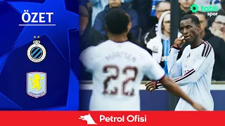 Şampiyonlar Ligi 1. Hafta | Club Brugge - Aston Villa (Özet) X Petrol Ofisi