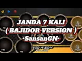 Download Lagu ADAKAH..? JANDA TUJUH KALI ( BAJIDOR ) •SansanGN•