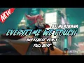 Download Lagu DJ EVERYTIME WE TOUCH BREAKBEAT REMIX FULL BEAT TERBARU 2024