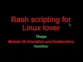 Module - 02 Variables and Redirection Linux Bash Scripting