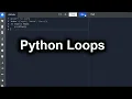 Loops in Python Part - Python Practical Tutorials