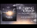Download Lagu Blinding Sunrise - Let Me Breathe (Official Audio)