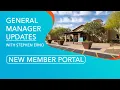 General Manager Update - New Member Portal