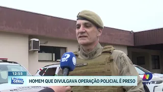 Xanxerê: homem preso por avisar sobre operação policial em tom irônico