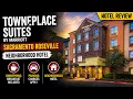 Extended Stay Near Sacramento TownePlace Suites Roseville Review