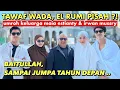 Lagu TAWAF WADA KELUARGA MAIA ESTIANTY, EL RUMI BERPISAH ?! SAMPAI JUMPA TAHUN DEPAN ..