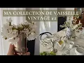 Download Lagu Ma Collection de Vaisselle Vintage#2/Mes Trouvailles sur brocantes, Emmaüs/Table printanière