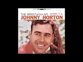 When It's Springtime In Alaska~Johnny Horton