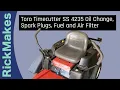 Toro Timecutter SS 4235 Oil Change Spark Plugs Fuel and Air Filter