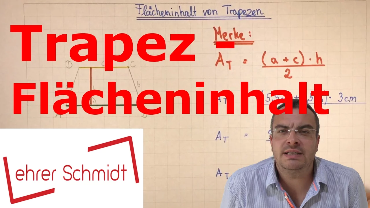 Trapez - Flächeninhalt berechnen | Flächenberechnung | Mathematik | Lehrerschmidt