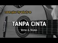 Download Lagu aku ingin kau menerima seluruh hatiku ( Tanpa Cinta - Yovie \u0026 Nuno ) Cover Gitar by windyyy