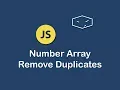 number array remove duplicates in javascript