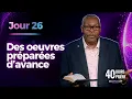Works Prepared in Advance DAY 26 40 Days of Prayer OneVOICE27