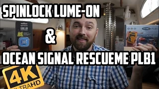 Sail Life – Spinlock Lume-on & Ocean Signal rescueME PLB1 (two safety products)