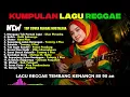 Lagu 🎧 Kumpulan Lagu Kenangan \u0026 Nostalgia 80 90an Cover Reggae Terbaik    TOP Cover Reggae Terbaru 2025