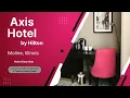 Review of Axis Hotel in Moline Illinois