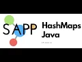 SAPP Coding Java Course HashMaps Episode 8 pt 1