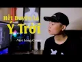 Download Lagu Hết Duyên Là Ý Trời - Chu Bin | Viết Long Cover | Hot Tiktok 2021
