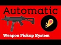 How to create automatic weapon pick up system without lesser Raycast in its magic engine