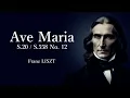 Ave Maria, S.20 / S.558 No. 12 - Franz LISZT