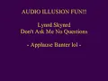 Don't Ask Me No Questions - Lynyrd Skynrd by Audio Illusion