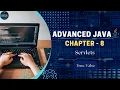 Advanced Java chapter 8 Servlets