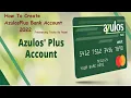 How To Create AzulosPlus Bank Account 2023 New Usa Bank