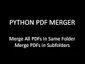Python How to Merge Multiple PDFs Python Create PDF Merger Python merge all the pdfs in a folder
