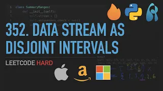 LeetCode 352 Data Stream as Disjoint Intervals - Python 3