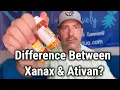 Difference Between Xanax Ativan