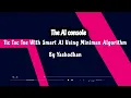 How I Coded an AI That Never Loses in Tic Tac Toe using Minimax