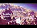 Download Lagu Steal My Girl - one direction (slowed+reverb)
