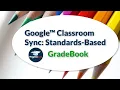 ProgressBook Gradebook Google Classroom Sync For Standards-Based Classes