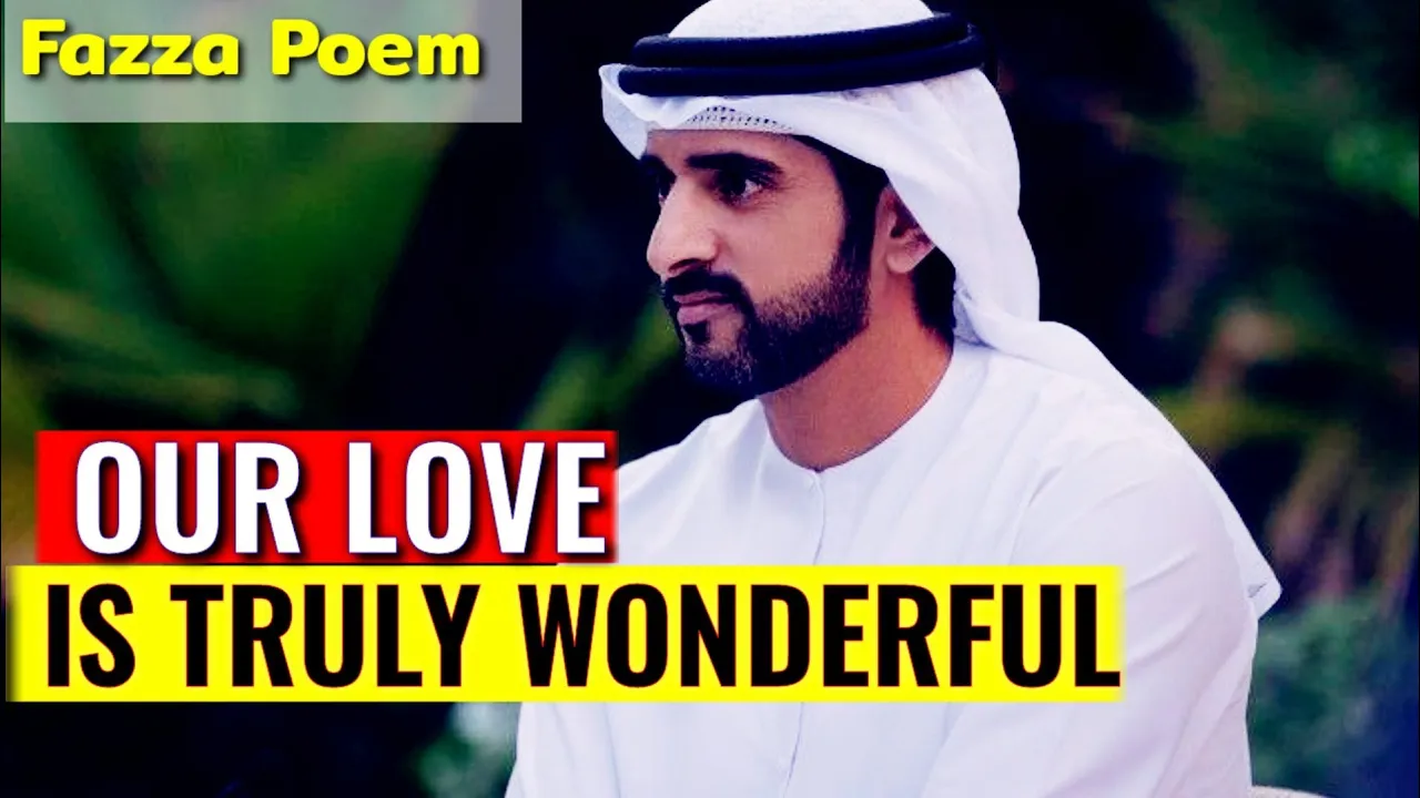 Fazza Poems || Love Is Truly Wonderful || English Poem || Romantic Poem || Hamdan Poem