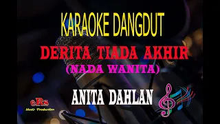 karaoke derita tiada akhir nada wanita anita dahlan karaoke dangdut tanpa vocal 