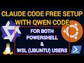How to Use Claude Code for FREE with Qwen PowerShell WSL Complete Setup 2025
