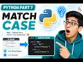 Python Match Case Tutorial with Examples Python Tutorial for Beginners Part 7